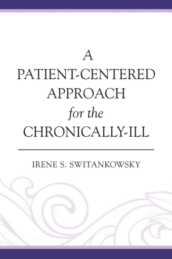 Patient-Centered Approach for the Chronically-Ill