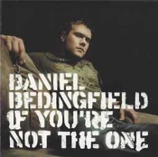CD Daniel Bedingfield - If You're Not The One