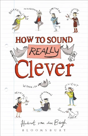 How to Sound Really Clever