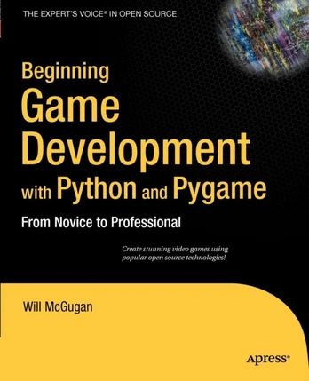 Beginning Game Development with Python and Pygame