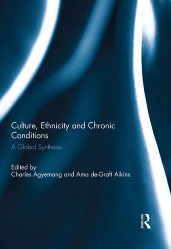 Culture, Ethnicity and Chronic Conditions