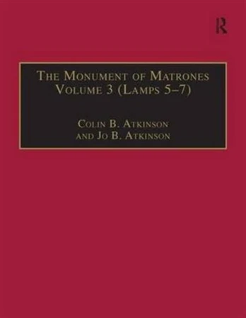 Monument of Matrones Volume 3 (Lamps 5–7)
