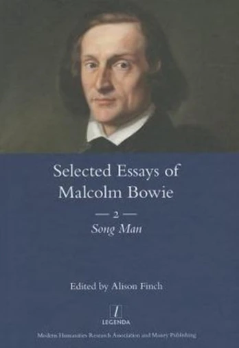 Selected Essays of Malcolm Bowie Vol. 2