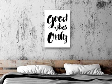 Artgeist Paveikslas - Good Vibes Only (1 Part) Vertical kaina