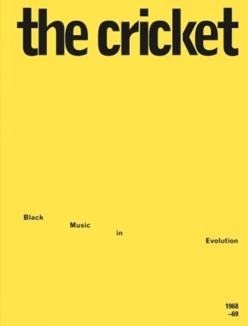 Cricket: Black Music in Evolution, 1968-69