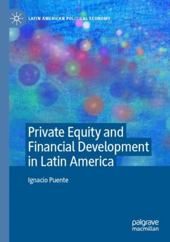 Private Equity and Financial Development in Latin America