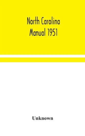 North Carolina manual 1951