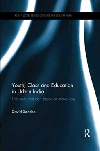 Youth, Class and Education in Urban India