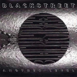 CD Blackstreet - Another Level