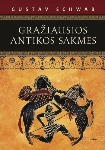 Gražiausios antikos sakmės