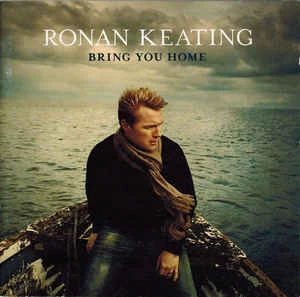 CD Ronan Keating - Bring You Home