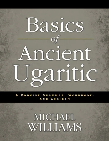 Basics of Ancient Ugaritic