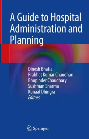 Guide to Hospital Administration and Planning