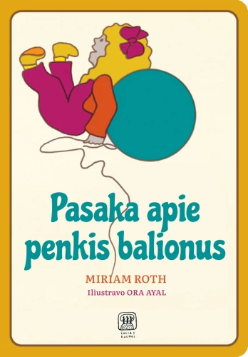KNYGA Pasaka apie penkis balionus