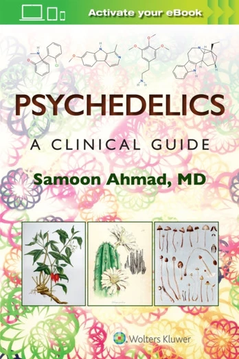 Psychedelics: A Clinical Guide