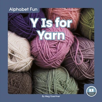 Y Is for Yarn - Minkštas viršelis