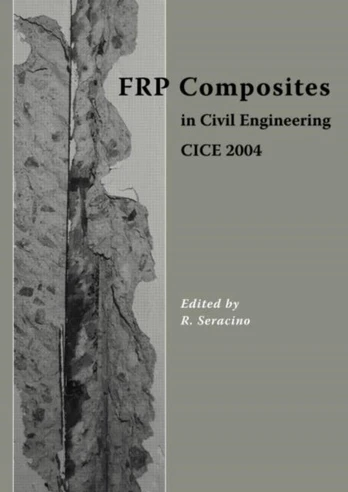 FRP Composites in Civil Engineering - CICE 2004