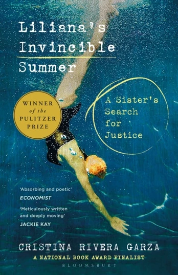 Liliana's Invincible Summer, A Sister's Search for Justice