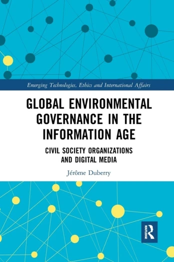Global Environmental Governance in the Information Age
