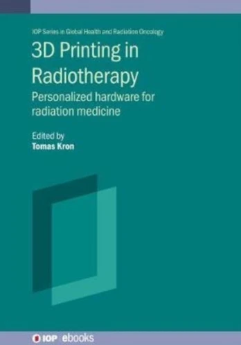 3D Printing in Radiation Therapy