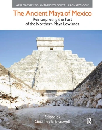 Ancient Maya of Mexico