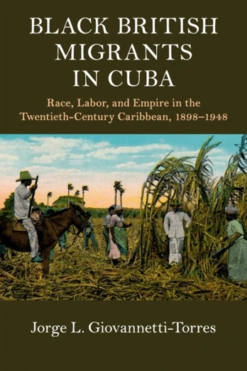 Black British Migrants in Cuba