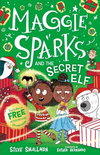 Maggie Sparks and the Secret Elf