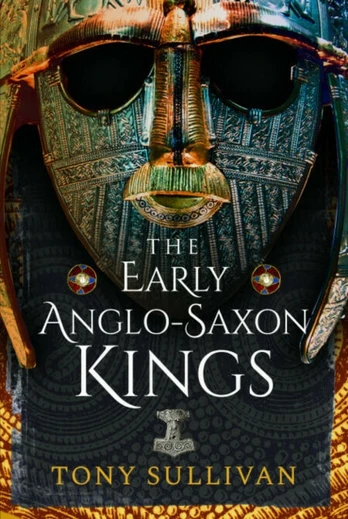 Early Anglo-Saxon Kings