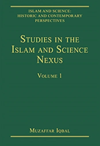 Studies in the Islam and Science Nexus