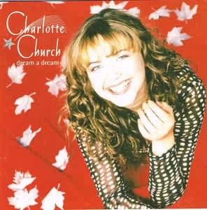 CD Charlotte Church - Dream A Dream