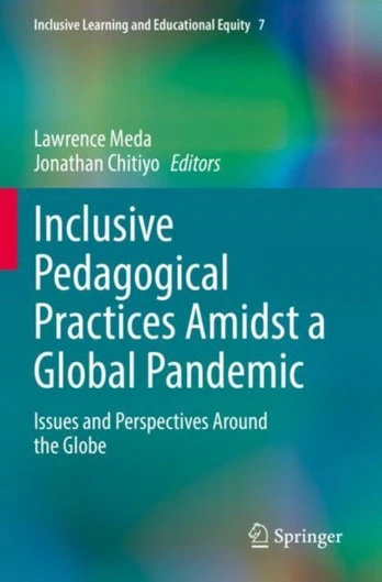 Inclusive Pedagogical Practices Amidst a Global Pandemic