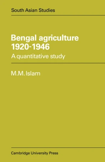 Bengal Agriculture 1920–1946