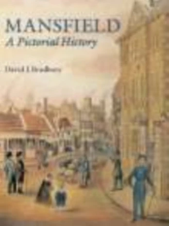 Mansfield: A Pictorial History