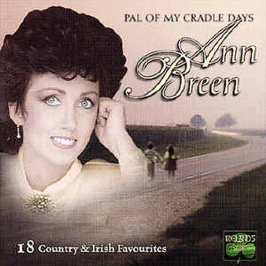 CD Ann Breen - Pal Of My Cradle Days