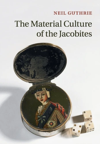 Material Culture of the Jacobites