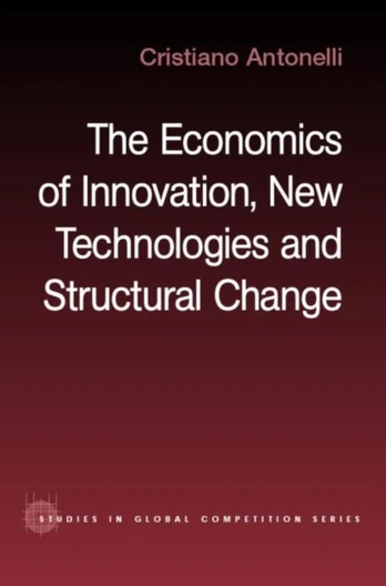 Economics of Innovation, New Technologies and Structural Change