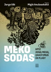 Meko sodas kaina