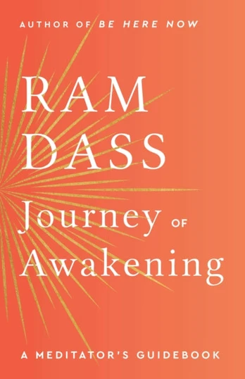 Journey of Awakening, A Meditator's Guidebook