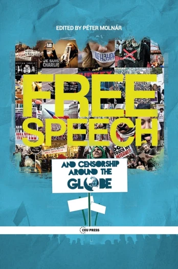 Free Speech and Censorship Around the Globe