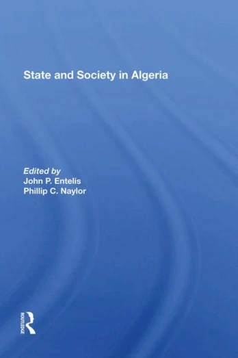 State And Society In Algeria
