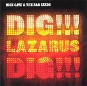 CD Nick Cave & The Bad Seeds - Dig, Lazarus, Dig!!!