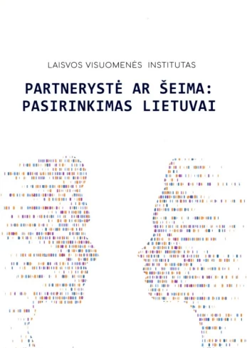 Partnerystė ar šeima: pasirinkimas Lietuvai
