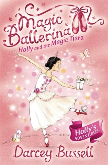 Holly and the Magic Tiara