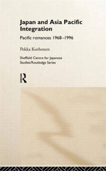 Japan and Asia-Pacific Integration