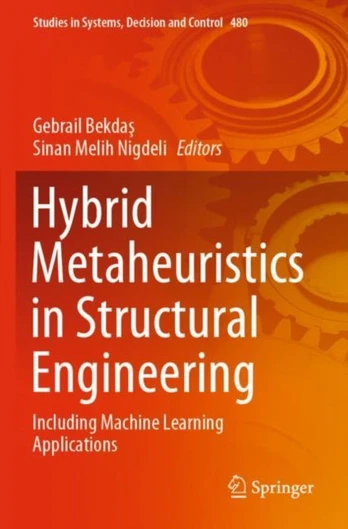 Hybrid Metaheuristics in Structural Engineering