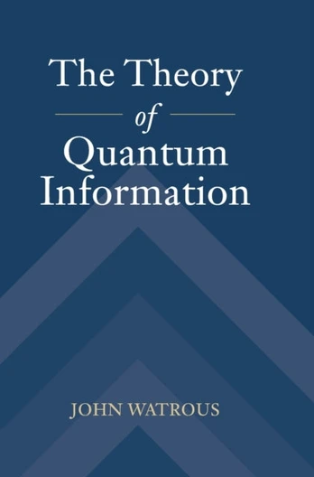 Theory of Quantum Information