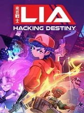 Lia: Hacking Destiny PC