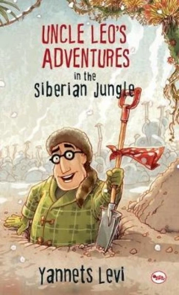 Uncle Leo's Adventures in the Siberian Jungle
