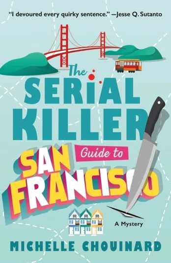 Serial Killer Guide to San Francisco
