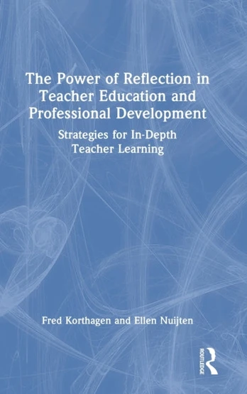 Power of Reflection in Teacher Education and Professional Development